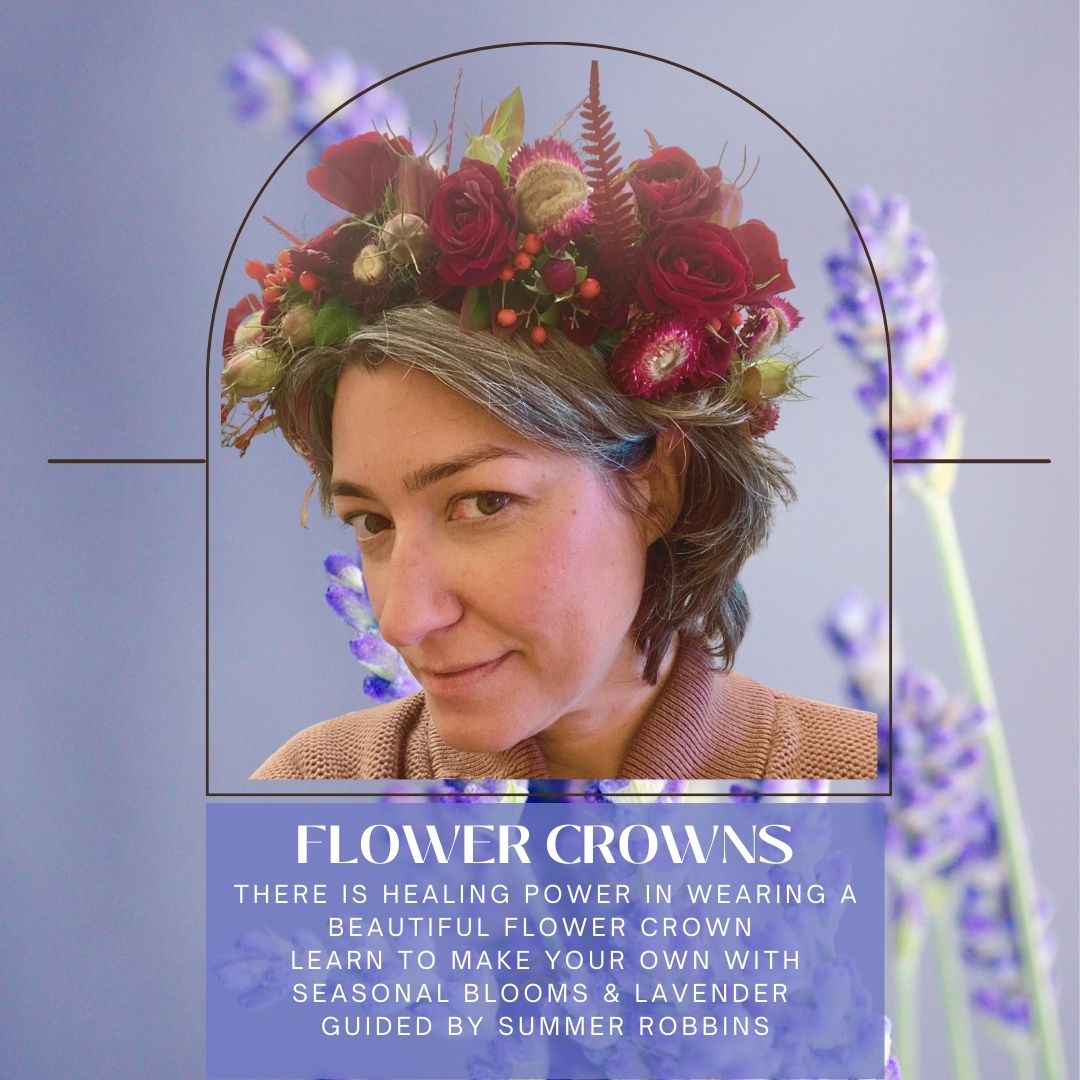 Summer Robbins, Flower Crowns, Sacred Play